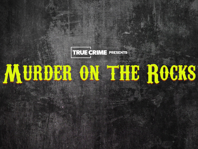 UK Crime Files: Murder on the Rocks