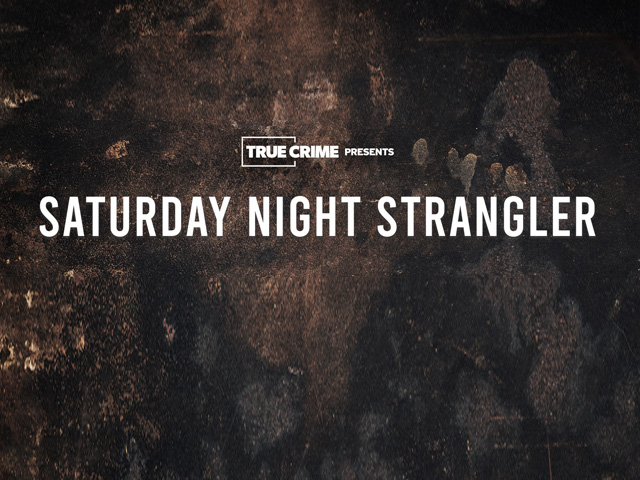 UK Crime Files: Saturday Night Strangler