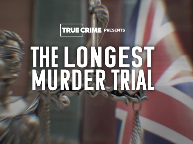 UK Crime Files: The Longest Murder Trial